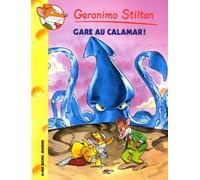 Geronimo Stilton - Tome 56 - Gare Au Calamar !