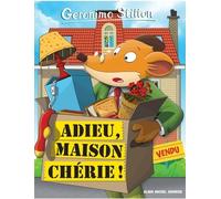 Adieu, maison chérie !