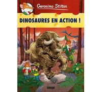 Geronimo Stilton - Tome 8 - Dinosaures En Action !