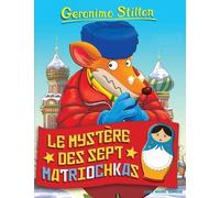 Geronimo Stilton - Tome 89 - Le Mystère Des Sept Matriochkas