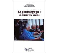 GERONTAGOGIE UNE NOUVELLE REALITE
