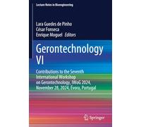 Gerontechnology VI: Contributions to the Seventh International Workshop on Gerontechnology, IWoG 2024, November 28, 2024, Évora, Portugal