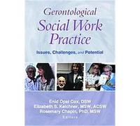 Gerontological Social Work Practice