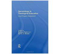 Gerontology In Theological Education