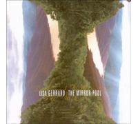 Gerrard, Lisa - Mirror Pool [Import]