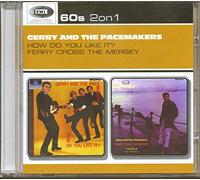 Gerry And The Pacemakers - How Do You Like It ? / Ferry Cross The Mersey