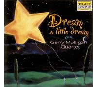 Gerry Mulligan - a Little Dream [Import]