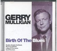 Gerry Mulligan - Birth of The Blues [Import]