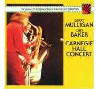 GERRY MULLIGAN/CHET BAKER - CARNEGIE HALL CONCERT CD 8 TRACKS JAZZ NEUF