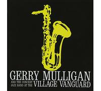 Gerry Mulligan & Concert - Village Vanguard