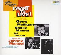 Gerry Mulligan - I Want To Live ! (1958-1959)