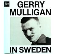Gerry Mulligan - in Sweden