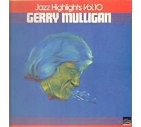 Gerry Mulligan - Jazz Highlights Vol.10 [Vinyl LP]