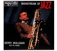 Gerry Mulligan Sextet - Mainstream (Japanese Reissue) [Import]