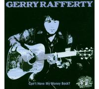 Gerry Rafferty - Can I Have My Money Back ?