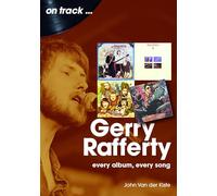 Gerry Rafferty: On Track