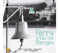 Gerry & The Pacemakers - Ferry Cross the Mersey..