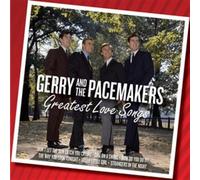 Gerry & the Pacemakers - Greatest Love Songs [Import]
