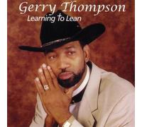Gerry Thompson - Learning to Lean [Import]