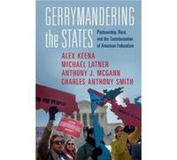 Gerrymandering the States by Smith & Charles Anthony University of California & Irvine Smith Charles Anthony University of California Irvine (Auteur)