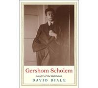 Gershom Scholem: Master of the Kabbalah
