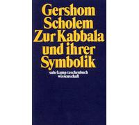 Gershom Scholem Zur Kabbala und ihrer Symbolik (suhrkamp taschenbuch wis (Poche)