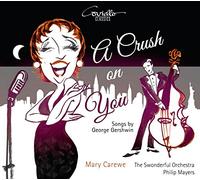 Gershwin : a Crush on You