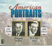 Gershwin - American Portraits: Rhapsody in Blue/West Side