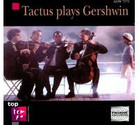 Gershwin : Arrangements for String Quartets. Tactus String Quartet.