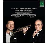 Gershwin / Bernstein / Arutiunian: Trumpet Rhapsody
