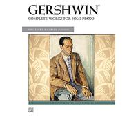 Gershwin: Complete Works for Solo Piano