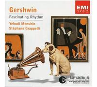 Gershwin : Fascinating Rhythm / I Got Rhythm, A Foggy Day, The Man I Love, ...