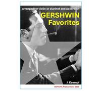 GERSHWIN FAVORITES: Arranged for violin or clarinet and accordion