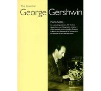 GERSHWIN GEORGE - ESSENTIAL - PIANO SOLOS