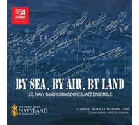 Gershwin, George / Lamaestra, Daniel - By Sea, By Air, By Land