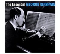 Gershwin, George - The Essential - George Gershwin