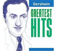 Gershwin: Greatest Hits