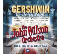 Gershwin In Hollywood by The John Wilson Orchestra [Audio CD] NEUF