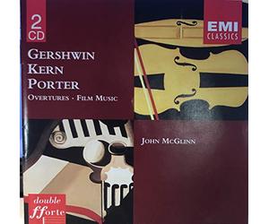 Gershwin, Kern, Porter: Overtures, Film Music / John McGlinn by Gershwin