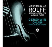 Massimiliano Rolff – Gershwin on Air: Porgy, Bess and Beyond – CD – Import – Challenge