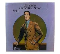 Gershwin Orchestral Music Vol 1