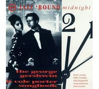 Gershwin & Porter: Jazz Round Midnight