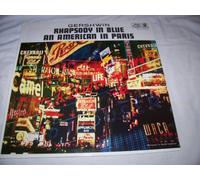 Gershwin: Rhapsody in Blue / An American in Paris