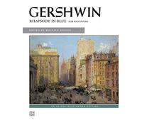 Gershwin – Rhapsody in Blue – Version pour piano seul – Alfred Masterwork Edition