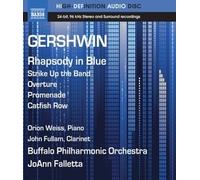 Gershwin: Rhapsody In Blue / Strike Up The Band Overture / Promenade / Catfish Row (Audio Only/ Blu-Ray)