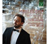 Gershwin : Rhapsody in Blue-Trois Préludes-10 Mélodies