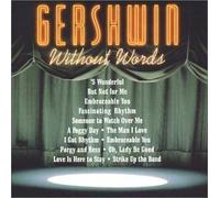 Various Artists – Gershwin Without Words / Various