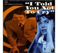 Gert Wilden & His Orchestra - I Told You Not to Cry