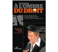 Gerti Hesseling - Actes du colloque de l'UFR Sciences Juridiques et Politiques de l'université de Saint-Louis des 15 et 16 décembre - Mouhamadou Moustapha Aidara - L'harmattan - broché - Etude