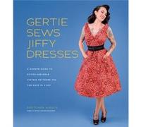 Gertie Sews Jiffy Dresses by Gretchen Hirsch Unknown (Auteur)